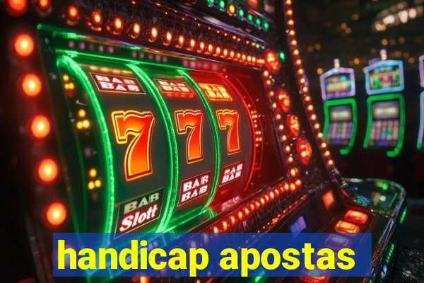 handicap apostas